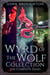 Wyrd Of The Wolf Collection: The Complete Series - Wyrd Of The Wolf