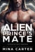 Alien Prince's Mate (Latharian Mate Program Book 1) - Latharian Mate Program, #1