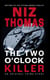 The Two O'Clock Killer