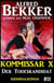 Alfred Bekker Kommissar X #11: Der Todeskandidat