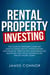 Rental Property Investing: Complete Beginner’s Guide on How to Create Wealth, Passive Income and Financial Freedom with Apartments and Multifamily Real Estate Investing Even with No Money Down