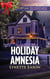 Holiday Amnesia