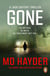 Gone - (Jack Caffery Book 5): the thrilling page-turner that will keep you hooked from bestselling author Mo Hayder