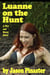 Luanne on the Hunt:  A Wet and Messy Story