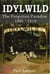 Idylwild - The Forgotten Paradise 1895-1919