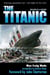 The Titanic - Disaster of a Century