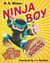 Ninja Boy Goes to School