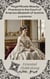 Royal Rituals: Beauty Practices in the Court of Empress Elisabeth of Austria
