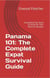 Panama 101: The Complete Expat Survival Guide - The Expat's Path to Panama: From Surviving to Thriving and Beyond, #1