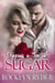 Dipping a Toe in Sugar - Taste of Sugar, #1
