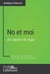 No et moi de Delphine de Vigan (Analyse approfondie) - Approfondissez votre lecture de cette œuvre avec notre profil littéraire (résumé, fiche de lecture et axes de lecture)