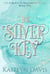 The Silver Key (A Dance of Dragons #1.5) - The A Dance of Dragons Novellas, #2