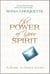 The Power of Your Spirit - A Guide to Joyful Living