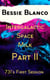 Intergalactic Space Milk: 731’s Escape - Intergalactic Space Milk, #2