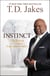 Instinct - The Power to Unleash Your Inborn Drive