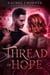 Thread of Hope - Choices and Consequences, #2
