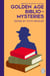 Golden Age Bibliomysteries - A cosy mystery collection featuring crimes in the world of books, perfect for book lovers and fans of Golden Age crime fiction