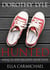 Dorothy Lyle In Hunted - The Miracles and Millions Saga, #4