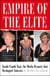 Empire of the Elite - Inside Condé Nast, the media dynasty that reshaped the world