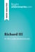 Richard III by William Shakespeare (Book Analysis) - Detailed Summary, Analysis and Reading Guide