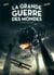 La Grande Guerre des mondes T02 - Terreur martienne