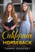 California On Horseback - Graham Series, #1