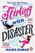 Flirting With Disaster - The new swoon-worthy second-chance romance from the bestselling author of Say You’ll Be My Jaan