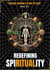 "Re-defining Spi-Rituality"