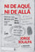 Ni De Aqui, Ni De Alla: A Soul Suspended Between Two Worlds