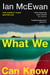 What We Can Know - The new Sunday Times bestseller from the author of Atonement