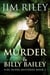 Murder & Billy Bailey - Niki Dupre Mysteries, #3