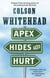 Apex Hides the Hurt