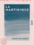 La Martinique - Catastrophe de Saint-Pierre