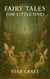 Fairy Tales for Little Ones - Powers of the Planet, #1