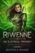 Riwenne & the Electrical Prophecy - Divine Warriors, #6
