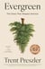 Evergreen - The Trees That Shaped America