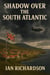 Shadow Over the South Atlantic - Small Bites