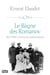 Le Règne des Romanov - 1821-1894, chroniques diplomatiques