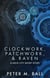 Clockwork, Patchwork, & Raven - Helix City, #2