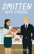 Smitten with Strudel: A Sweet Romantic Comedy Set in Germany - Smitten with Travel Romantic Comedy Series, #3