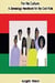 For The Culture: A Genealogy Handbook For The Cool Kids