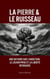 La Pierre & Le Ruisseau