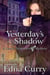 Yesterday's Shadow - A Lacey Summers PI Mystery, #1