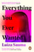 Everything You Ever Wanted - The stunning dystopian novel, a Florence Welch Book Club pick