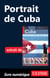 Portrait : De Cuba