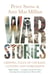 War Stories - Gripping Tales of Courage, Cunning and Compassion