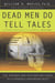 Dead Men Do Tell Tales - The Strange and Fascinating Cases of a Forensic Anthropologist