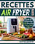 Recettes Air Fryer Facile