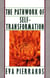The Pathwork of Self-Transformation