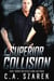Superior Collision (Crossing Forces Book 5)